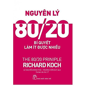 Hình ảnh Sách Nguyên Lý 80/20 - Bí Quyết Làm Ít Được Nhiều