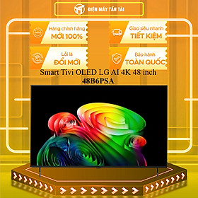 48B6PSA - Smart Tivi OLED LG AI 4K 48 inch 48B6PSA RA MẮT 2026 - HÀNG CHÍNH HÃNG - GIAO HCM