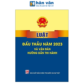 Luật Đấu Thầu Năm 2023 Và Văn Bản Hướng Dẫn Thi Hành