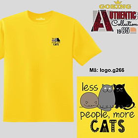 Less People More Cats, mã logo.g266. Hãy tỏa sáng như kim cương, qua chiếc áo thun Goking siêu hot cho nam nữ trẻ em, áo phông cặp đôi, gia đình, đội nhóm