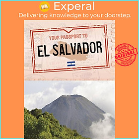 Sách - Your Passport to El Salvador by Sarah Cords (UK edition, hardcover)