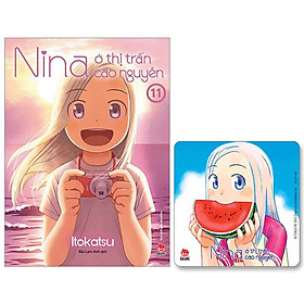 Nina Ở Thị Trấn Cao Nguyên - Tập 11 - Tặng Kèm Lót Ly