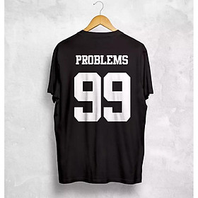 Áo thun tay lỡ nam nữ form rộng number 99 problems màu đen Ngầu Store aothununisex