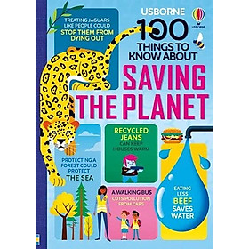 Sách Khoa học thiếu nhi tiếng Anh: 100 Things to Know About Saving the Planet