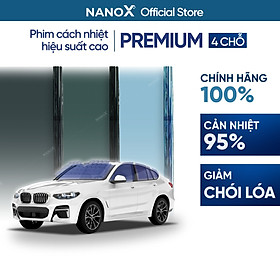 Phim cách nhiệt ô tô 4 chỗ gói cao cấp siêu cách nhiệt NanoX Premium