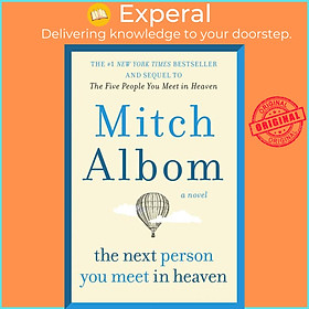 Hình ảnh Sách - Next Person You Meet in Heaven - The Sequel to The Five People You Meet in Heaven by Mitch Albom (paperback)