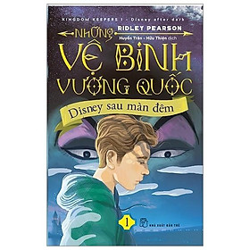 Hình ảnh Những Vệ Binh Vương Quốc 01 - Disney Sau Màn Đêm - Bản Quyền