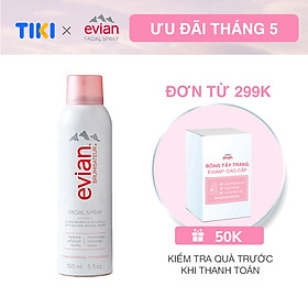 Xịt khoáng cấp ẩm và làm dịu da Evian Brumisateur 150ml