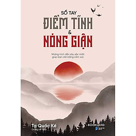 Sách Sổ Tay Điềm Tĩnh Và Nóng Giận