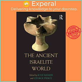 Sách - The Ancient Israelite World by Kyle H. Keimer (UK edition, hardcover)