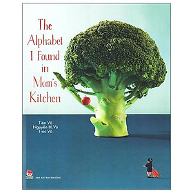 Sách The Alphabet I Found In Mom’s Kitchen - Kim Huggens