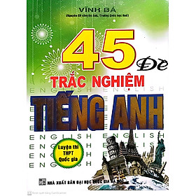 45 Đề Trắc Nghiệm Tiếng Anh