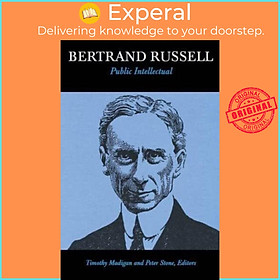 Sách - Bertrand Russell, Public Intellectual by Timothy Madigan (UK edition, paperback)