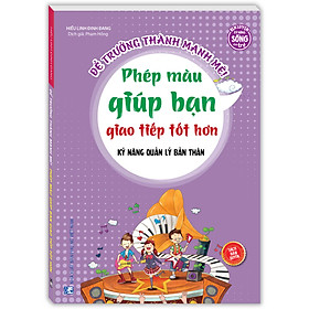 Kỹ năng quản lý bản thân - Phép màu giúp bạn giao tiếp tốt hơn (sách bản quyền)