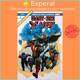 Sách - Giant-size X-men: Tribute To Wein And Cockrum Galle by Len Wein,Dave Cockrum,Kevin Nowlan (US edition, hardcover)