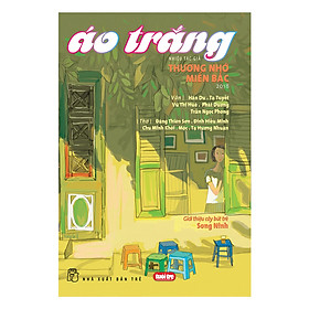 [Download Sách] Áo Trắng - Thương Nhớ Miền Bắc (Tập 4)