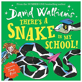 Sách ngoại văn: There’s A Snake In My School!