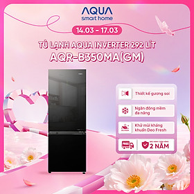 Freeship toàn quốc - Tủ lạnh ngăn đông dưới Aqua Inverter 292 lít AQR-B350MA(GM) - Bảo hành 2 năm - Hàng chính hãng
