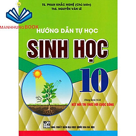 Sách - Hướng Dẫn Tự Học Sinh Học 10 ( Dùng Kèm SGK Kết Nối Tri Thức Với Cuộc Sống )