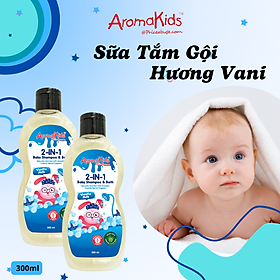 Sữa tắm gội cho bé;Sữa tắm bé; Sữa tắm gội 2in1 AromaKids-Hương Sữa Vani, 300ml/chai 