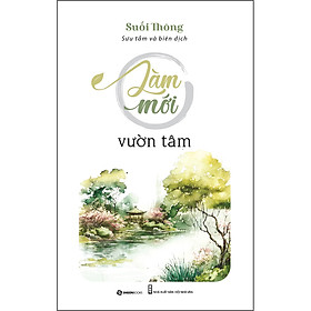 Sách Làm Mới Vườn Tâm