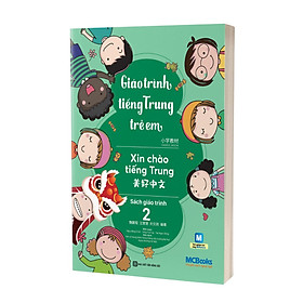 Sách - Giáo trình tiếng Trung trẻ em - Xin chào tiếng Trung bộ 6 cuốn lẻ MCbooks