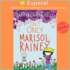 Sách - Only Only Marisol Rainey by Erin Entrada Kelly (hardcover)