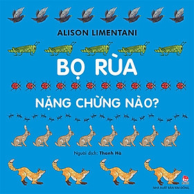 Kim Đồng - Bọ rùa nặng chừng nào? - Kim Huggens