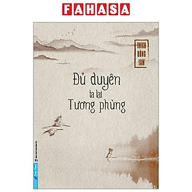 Đủ Duyên Ta Lại Tương Phùng