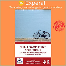 Hình ảnh Sách - Small Sample Size Solutions - A Guide for Applied Researchers and P by Rens van de Schoot (UK edition, paperback)