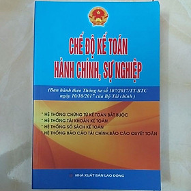 Hình ảnh Sách - Chế độ kế toán hành chính sự nghiệp ( Ban hành theo TT số 107/2017 của BTC)