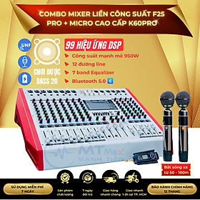 Mua  SIÊU PHẨM CẬP BẾN - ƯU ĐÃI GIÁ TỐT  Combo Mixer Cao Cấp Liền Công Suất MTMAX F25Pro 12 Đường Line  99 Hiệu Ứng Vang DSP + Micro Không Dây Bắt Sóng Xa MTMAX K60Pro Chất Lượng Cao  Thích Hợp Cho Dàn Âm Thanh Gia Đình  Hàng Chính Hãng