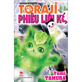 Toraji Phiêu Lưu Kí Tập 11