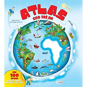 ATLA.S Cho Trẻ Em - Tặng Kèm Poster Bản Đ.ồ Địa Hình Thế Giới (Số Lượng Có Hạn)