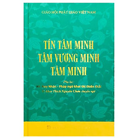 Tín Tâm Minh – Tâm Vương Minh – Tâm Minh