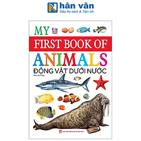 My First Book Of Animals - Động Vật Dưới Nước