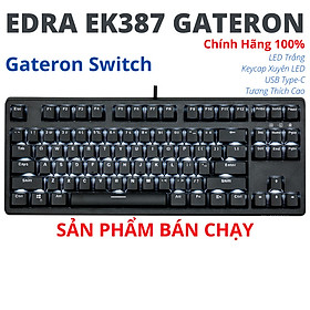 Mua Bàn Phím Cơ Gaming E-Dra EK387 Switch Gateron Led Trắng - Hàng Chính Hãng