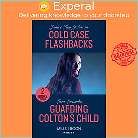 Sách - Cold Case Flashbacks / Guarding Colton's Child - Cold Case Flashbacks (an by Lara Lacombe (UK edition, paperback)