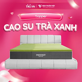 Topper cao su trà xanh Thuần Việt - Topper Nệm Cao Su Thiên Nhiên, Tăng độ êm ái khi nằm, Đàn Hồi, Kháng Khuẩn