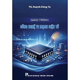 Giáo Trình Công Nghệ Vi Mạch Điện Tử