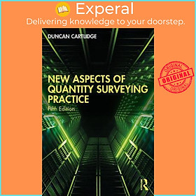 Sách - New Aspects of Quantity Surveying Practice by Duncan Cartlidge (UK edition, paperback)