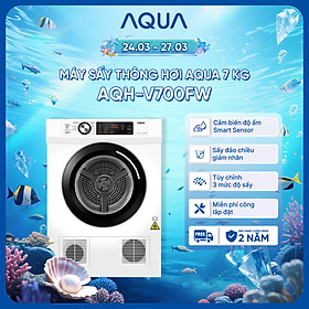 Máy sấy thông hơi Aqua 7 kg AQH-V700FW - Bảo hành 2 năm - Freeship toàn quốc - Hàng chính hãng