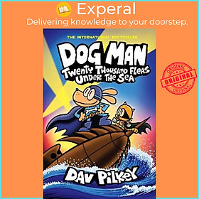 Hình ảnh Sách - Dog Man 11: Twenty Thousand Fleas Under the Sea by Dav Pilkey (US edition, hardcover)