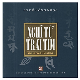 Nghĩ Từ Trái Tim (Tái Bản)