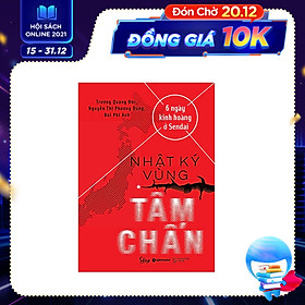 Nhật Ký Vùng Tâm Chấn (Tái Bản 2018)