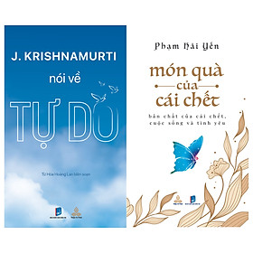 Combo Sách Krishnamurti Nói Về Tự Do và Món Quà Của Cái Chết