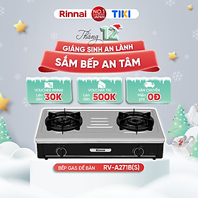 Mua Bếp gas dương Rinnai RV-A271B(S) mặt bếp inox và kiềng bếp men - Hàng chính hãng.