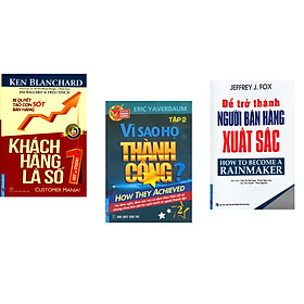 Combo 3 cuốn sách: Khách Hàng Là Số 1 + Vì Sao Họ Thành Công 2 ? + Để Trở Thành Người Bán Hàng Xuất Sắc