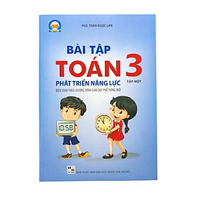 Bài tập Toán 3 Tập 1 Phát triển năng lực (Bám sát SGK Cánh Diều)