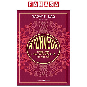 AYURVEDA - Phương Pháp Y Thuật Cổ Truyền Ấn Độ Hơn 5000 Tuổi